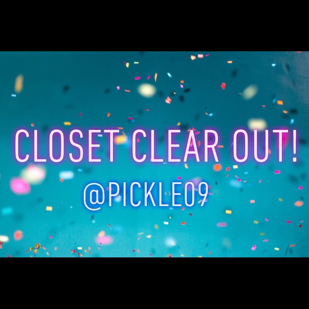 HUGE CLOSET CLEAR OUT!!!